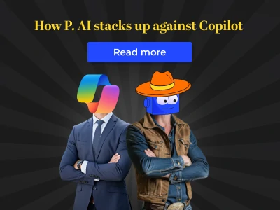 How P. AI stacks up against Copilot